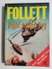 WEJŚĆ MIĘDZY LWY - Ken Follett 1991